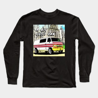 A big juicy van Long Sleeve T-Shirt